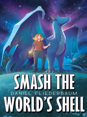 cover image of Smash the World's Shell